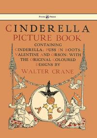 Cinderella Picture Book - Containing Cinderella, Puss In Boots & Valentine And Orson