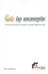 Go by Example: Correcting common mistakes in double digit kyu play