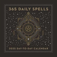 365 Daily Spells 2025 Day-to-Day Calendar