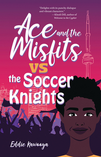 Ace and the Misfits vs. the Soccer Knights