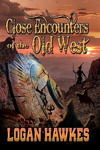 Close Encounters of the Old West
