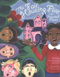 The Fair Housing Five & the Haunted House