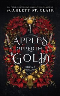 Fairy Tale Retelling 2 - Apples Dipped in Gold