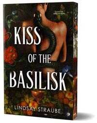 Spit or Swallow: Kiss of the Basilisk (Deluxe Edition)