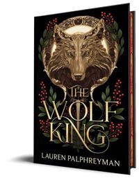 Palphreyman, L: Wolf King (Deluxe Edition)