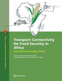 Transport Connectivity for Food Security in Africa