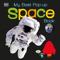 Dk: My Best Pop-Up Space Book