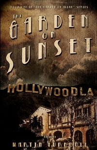 The Garden on Sunset: A Novel of Golden-Era Hollywood