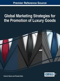 Global Marketing Strategies for the Promotion of Luxury Goods