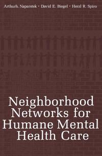 Neighborhood Networks for Humane Mental Health Care