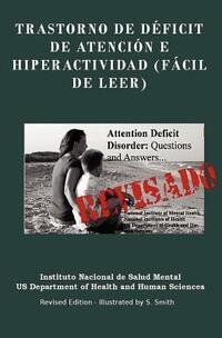 Trastorno De Déficit De Atención E Hiperactividad (FÁCIL DE LEER): Trastorno De Déficit De Atención E Hiperactividad (FÁCIL DE LEER) REVISADO - EDITED