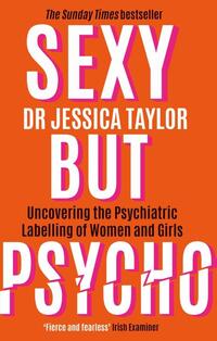 Sexy But Psycho