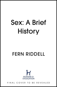 Sex: Lessons From History