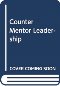 Counter Mentor Leadership