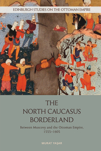 The North Caucasus Borderland