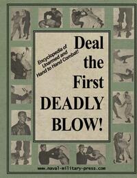 Deal The First Deadly Blow