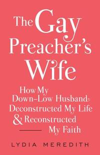 The Gay Preacher's Wife