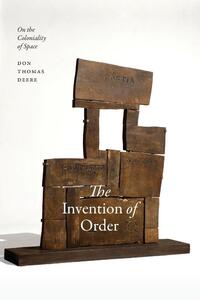 The Invention of Order
