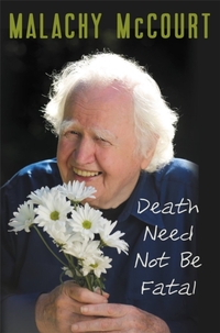 Death Need Not Be Fatal