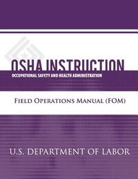 OSHA Instruction: Field Operations Manual (FOM)