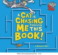 A Cat Is Chasing Me Through This Book!