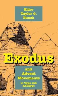 Exodus and Advent Movements in Type and Antitype