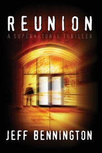 Reunion: A Supernatural Thriller