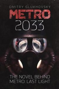 Metro 2033: First U.S. English edition