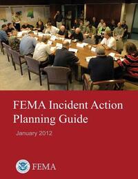 FEMA Incident Action Planning Guide (January 2012)