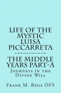 Life of the Mystic Luisa Piccarreta