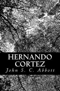 Hernando Cortez
