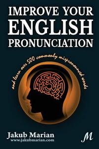 Improve your English pronunciation and learn over 500 commonly mispronounced words