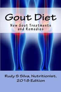 Gout Diet: New Gout Treatments and Remedies for Eliminating Uric Acid