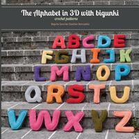 The Alphabet in 3D with bigunki. Crochet patterns