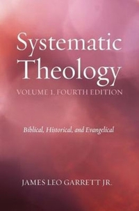 Systematic Theology, Volume 1, Fourth Edition