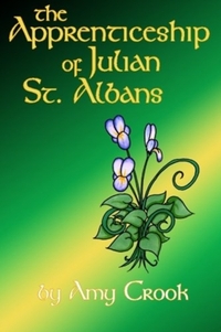 The Apprenticeship of Julian St. Albans