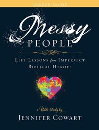 Messy People - Women's Bible Study Leader Guide