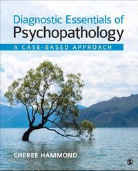 Diagnostic Essentials of Psychopathology: A Case-Based Approach