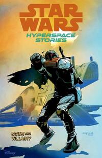 Moreci, M: Star Wars: Hyperspace Stories Volume 2--Scum and