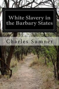 White Slavery in the Barbary States