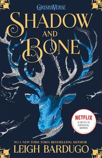 The Grisha: Shadow and Bone
