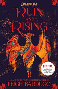 The Grisha: Ruin and Rising