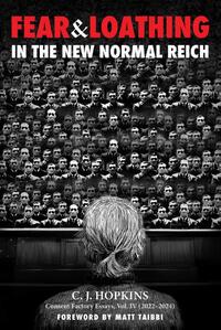 Fear and Loathing in the New Normal Reich