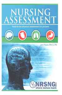 Nursing Assessment: Head-to-Toe Assessment in Pictures (Health Assessment in Nursing)