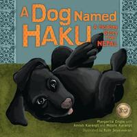 Dog Named Haku