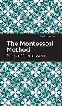 The Montessori Method