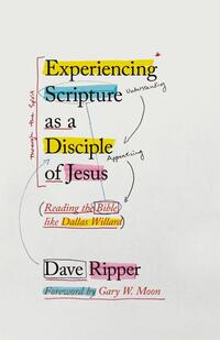 Experiencing Scripture as a Disciple of Jesus
