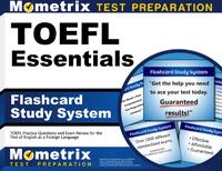 TOEFL Essentials Flashcard Study System: TOEFL Practice Questions and Exam Review for the Test of English as a Foreign Language