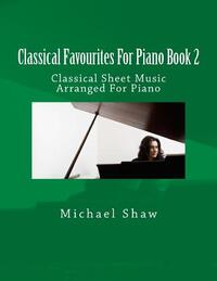 Classical Favourites For Piano Book 2