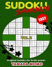 Sudoku Samurai Easy: Original Sudoku For Brain Power Vol. 2: Include 100 Puzzles Sudoku Samurai Easy Level